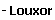 - Louxor